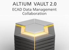Altium annonce l'Altium Vault 2.0 pour la collaboration et la gestion des données de conception ECAD