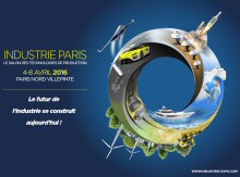 INDUSTRIE Paris 2016 - Le futur de l'industrie se dévoilera du 4 au 8 avril 2016