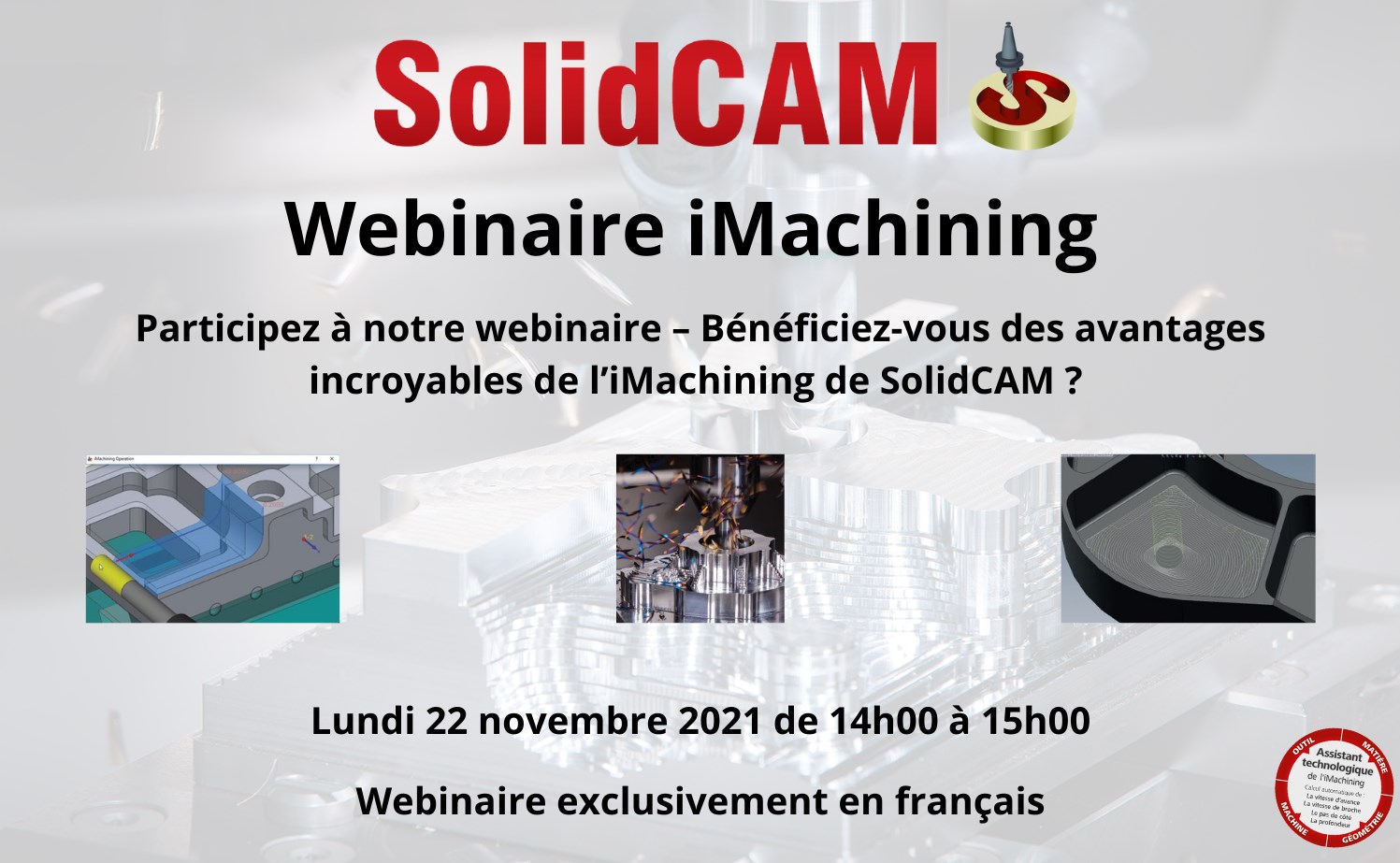 SolidCAM France organise un webinaire en français.