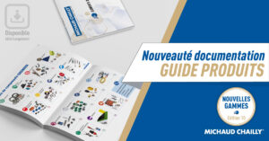 Michaud Chailly lance la 10e édition de son Guide Produits : une nouvelle version pour les professionnels de la transmission mécanique