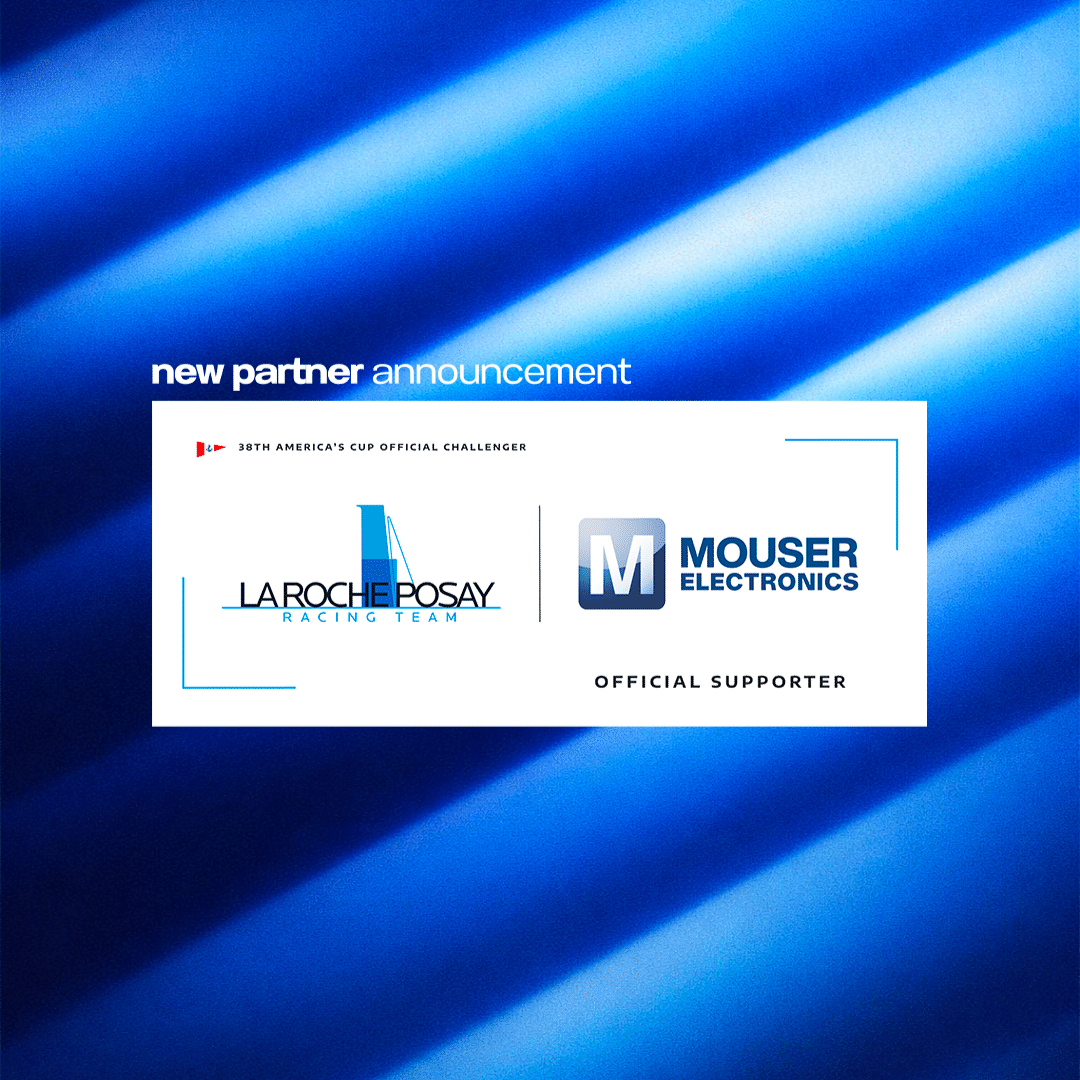 Mouser Electronics soutient la campagne de l’équipe de course La Roche-Posay pour la Coupe de l’America